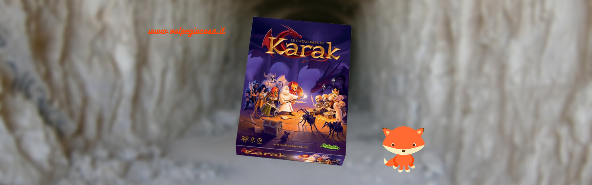 Le catacombe di Karak: alla caccia del Drago — Volpe Giocosa